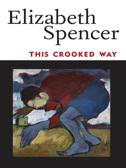 Title details for This Crooked Way by Elizabeth Spencer - Available